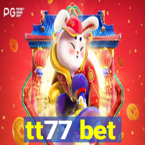 tt77 bet